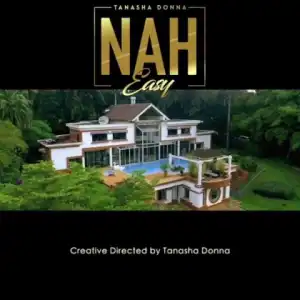 Tanasha Donna - Nah Easy